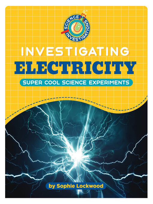 Title details for Investigating Electricity by Sophie Lockwood - Available